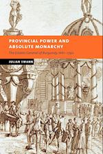 Provincial Power and Absolute Monarchy