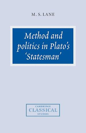 Method and Politics in Plato's Statesman