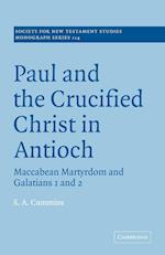 Paul and the Crucified Christ in Antioch