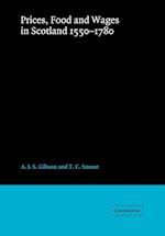 Prices, Food and Wages in Scotland, 1550–1780