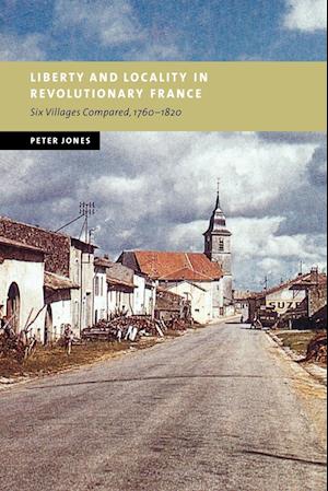 Liberty and Locality in Revolutionary France