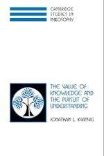 The Value of Knowledge and the Pursuit of Understanding