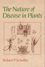 The Nature of Disease in Plants