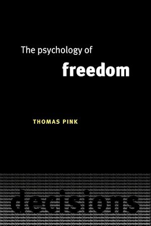 The Psychology of Freedom