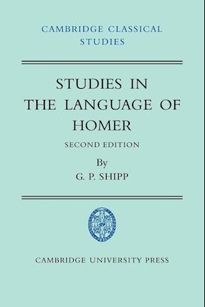 Studies in The Language of Homer