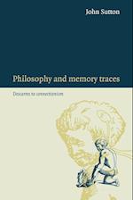 Philosophy and Memory Traces