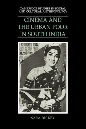 Cinema and the Urban Poor in South India