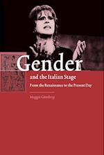 Gender and the Italian Stage