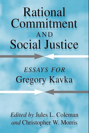 Rational Commitment and Social Justice