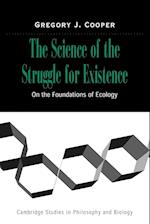 The Science of the Struggle for Existence