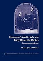 Schumann's Dichterliebe and Early Romantic Poetics
