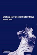 Shakespeare's Serial History Plays