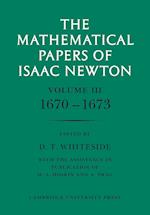 The Mathematical Papers of Isaac Newton: Volume 3