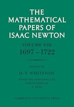 The Mathematical Papers of Isaac Newton: Volume 8