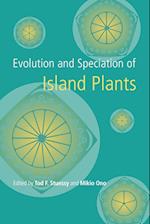 Evolution and Speciation of Island Plants