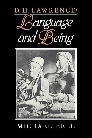 D. H. Lawrence: Language and Being