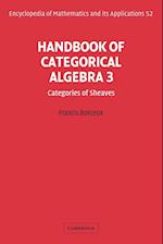 Handbook of Categorical Algebra: Volume 3, Sheaf Theory