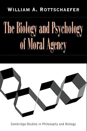 The Biology and Psychology of Moral Agency