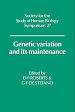 Genetic Variation and its Maintenance