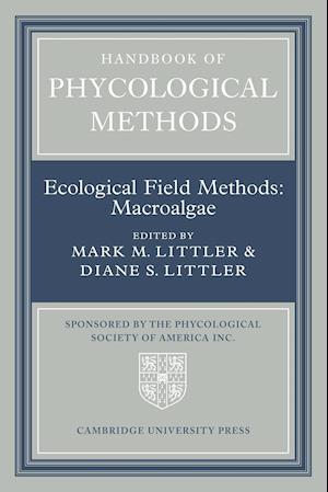 Handbook of Phycological Methods: Volume 4