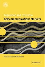 Regulation and Entry into Telecommunications Markets