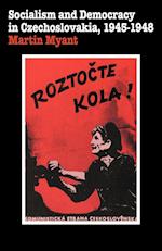 Socialism and Democracy in Czechoslovakia