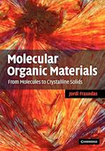 Molecular Organic Materials