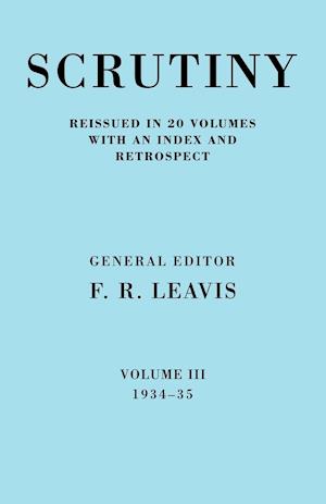 Scrutiny: A Quarterly Review vol. 3 1934-35
