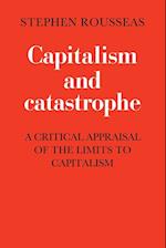 Capitalism and Catastrophe