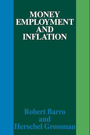 Money Employment and Inflation