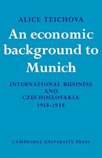 An Economic Background to Munich