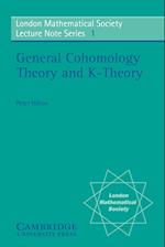 General Cohomology Theory and K-Theory