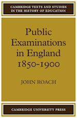 Public Examinations in England 1850–1900