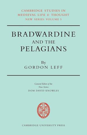 Bradwardine and the Pelagians