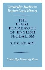 The Legal Framework of English Feudalism