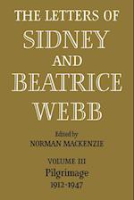 The Letters of Sidney and Beatrice Webb: Volume 3, Pilgrimage 1912–1947