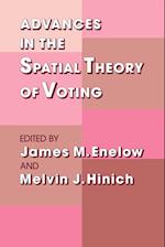 Advances in the Spatial Theory of Voting