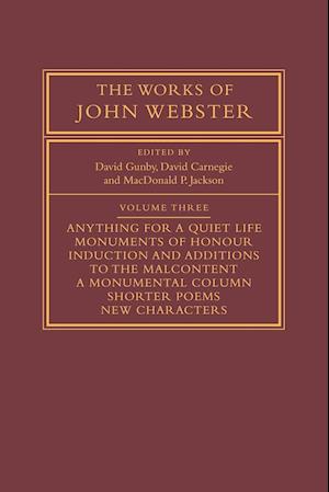 The Works of John Webster: Volume 3