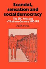 Scandal, Sensation and Social Democracy