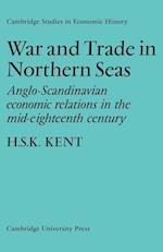 War and Trade in Northern Seas