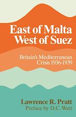 East of Malta, West of Suez