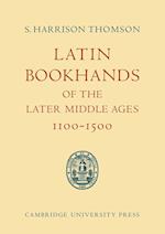 Latin Bookhands of the Later Middle Ages 1100-1500