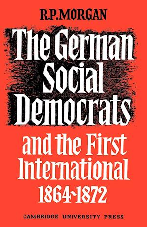 The German Social Democrats and the First International