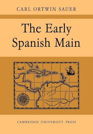 The Early Spanish Main