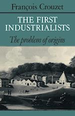 The First Industrialists