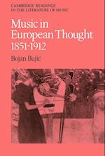 Music in European Thought 1851-1912