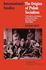 The Origins of Polish Socialism