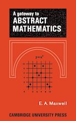 A Gateway to Abstract Mathematics