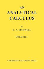 An Analytical Calculus: Volume 1