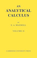 An Analytical Calculus: Volume 2